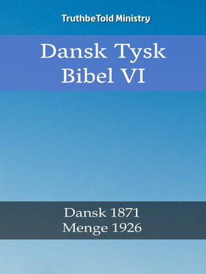 cover image of Dansk Tysk Bibel VI